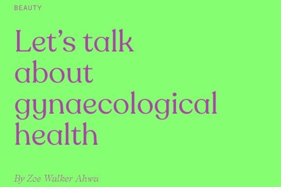 Let’s talk about gynaecological health- Ensemble Magazine